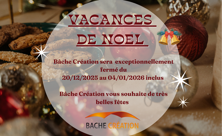 Toute l'équipe Bâche Création vous souhaite de très belles fêtes de fin d'année